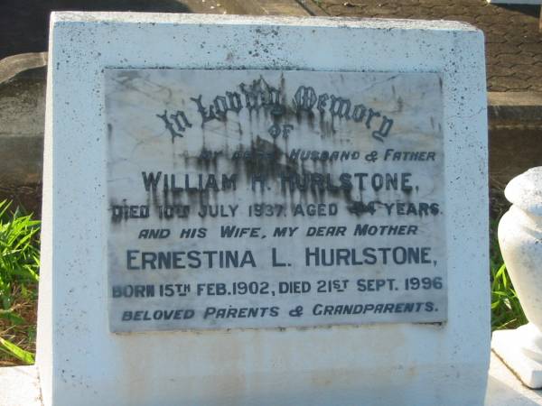 parents grandparents;  | William H. HURLSTONE,  | husband father,  | died 10 July 1937 aged 44 years;  | Ernestina L. HURLSTONE,  | wife mother,  | born 15 Feb 1902,  | died 21 Sept 1996;  | Beryce Maureen EASTABROOK,  | wife of John Henry EASTABROOK,  | mother & mother-in-law of  | Shirley & Noel ANSTEAD,  | Dianne & Allan MCLAREN,  | died 30 May 2000 aged 70 years;  | Bald Hills (Sandgate) cemetery, Brisbane  | 