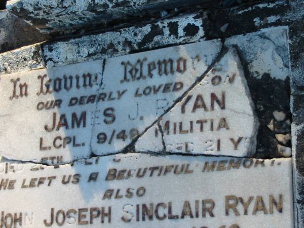 James J. (Jumbo) RYAN,  | died 25 July 1940 aged 21 years;  | John Joseph Sinclair RYAN,  | died 25 March 1942 aged 67 years;  | Bald Hills (Sandgate) cemetery, Brisbane  | 