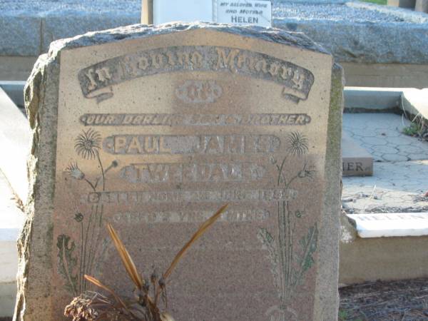Paul James TWEEDALE,  | son brother,  | died 2 June 1954 aged 2 years 3 months;  | sisters;  | Bald Hills (Sandgate) cemetery, Brisbane  | 