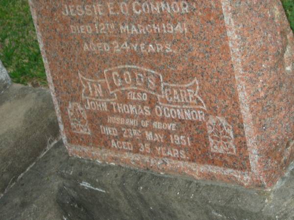 Jessie E. O'CONNOR,  | died 12 March 1941 aged 24 years;  | John Thomas O'CONNOR,  | husband,  | died 23 May 1951 aged 35? years;  | Bald Hills (Sandgate) cemetery, Brisbane  | 