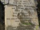 
Ellen DOUGHERTY,
mother,
died 16 Aug 1889 aged 57 years;
Kenneth Neil MIKLEJOHN,
grandson,
died 23 Nov 1901 aged 13 years;
William Henry,
son,
died Nanango 6 July 1901;
Richard,
son,
died 9 Dec 1925;
Robert John,
son,
died 15 Sept 1933 aged 69 years;
Harold Richard,
grandson,
died 8 March 1930 aged 33 years;
James A. YOUNG,
died 12 Nov 1938 aged 81 years;
Bald Hills (Sandgate) cemetery, Brisbane
