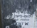 
parents;
William J. WEBBER,
died 25-9-1919;
Anna WEBBER,
died 8-10-1941;
children;
Herbert W.,
died 1-7-1887;
William E.,
died 25-11-1938;
Cecilia A.,
died 21-4-1895;
Aaron Joseph,
died 11-3-1940;
Bald Hills (Sandgate) cemetery, Brisbane

