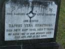 
Daphne Vera ARMSTRONG,
daughter sister,
died 20 Sept 1943 aged 7 years;
Bald Hills (Sandgate) cemetery, Brisbane
