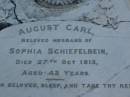 
August Carl,
husband of Sophia SCHIEFELBEIN,
died 27 Oct 1913 aged 43 years;
Bald Hills (Sandgate) cemetery, Brisbane
