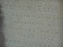 
Stephen ELLIS,
died accident on Sandgate Road
20? July 1881 aged 33 years,
erected by wife Harriet;
Bald Hills (Sandgate) cemetery, Brisbane
