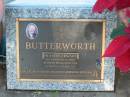 
Francis Edward BUTTERWORTH,
14-5-1926 - 24-2-2003,
husband of Fay,
father of Lynette, Bernadette, Pauline, Catherine
& Richard;
Bald Hills (Sandgate) cemetery, Brisbane
