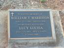 
William T. HARRISON,
born 27-7-1889,
died 6-1-1941;
Lucy Louisa,
wife,
born 2-6-1895 - 2-7-1979;
Bald Hills (Sandgate) cemetery, Brisbane
