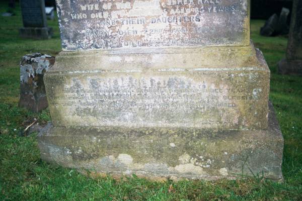 In ...  Remembrance of James Hall who died on 20th January 1873 aged 79 years.  | Also Mary Williamson his wife who died on on 21st January 1873 aged 66 years.  | Also Jessie Hall their daughter, wife of William Little who died 5th February 1874 aged 43 years.  | Also Thomas their son who died at Keenan City North America 3rd November 1874 aged 39 years.  | Also William M Hall their grandson who died 3 May 1889 aged 5 months.  | Also James Hall their son who died 11 June 1895 aged 46 years.  | Also Catherine Meikle wife of above James Hall who died 11 Jan 1915 aged 65 years,  | And their daughters Mary who died 22 Jan 1963 and Kate who died 18th March 1967.  | They were united together for 43 years of their lives, loving helpmates to each other and blessings to their children and in death they were not divided.  |   | Old Kirk, Selkirk, Scotland  |   | 