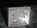 (Uncle) Stephen Noble 21 - 9 - 1969 aged 81 Anglican Cemetery, Sherwood.  