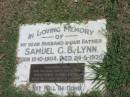 Samuel G.B. Lynn born 19-10-1904 died 24-5-1970 Dorothy Enid Lynn born 30-6-1904 died 31-12-2001  Sherwood (Anglican) Cemetery, Brisbane 