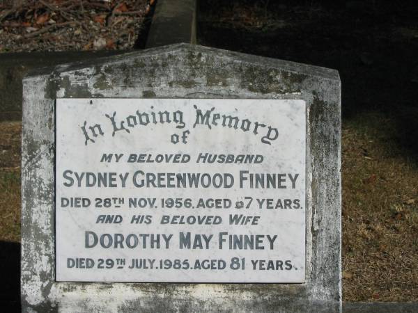 Sydney Greenwood Finney 28 Nov 1956 aged 67  | Dorothy May Finney 29 July 1985 aged 81  | Anglican Cemetery, Sherwood.  |   | 