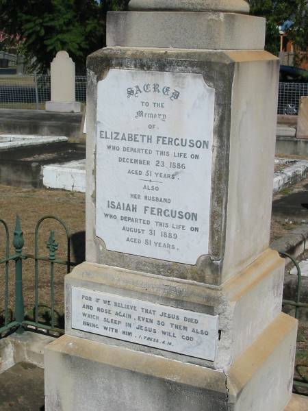 Elizabeth Ferguson Dec 23 1886 aged 51  | Isaiah Ferguson Aug 31 1889 aged 81  | Anglican Cemetery, Sherwood.  |   |   | 