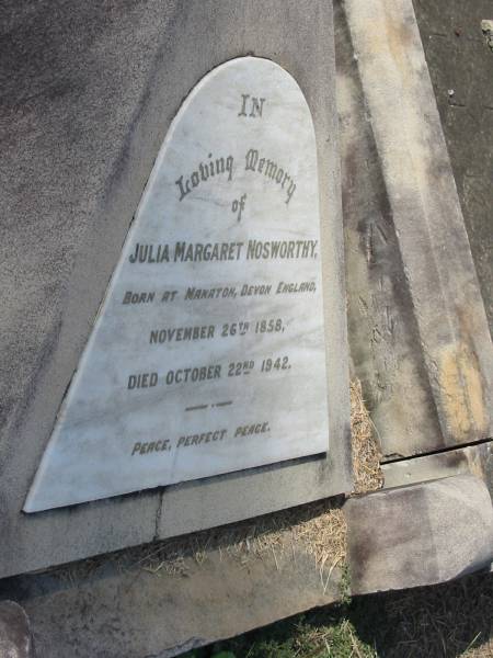 Julia Margaret Nosworthy Born Nanaton, Devon England Nov 26 1858 Died Oct 22 1942  | Anglican Cemetery, Sherwood.  |   | 