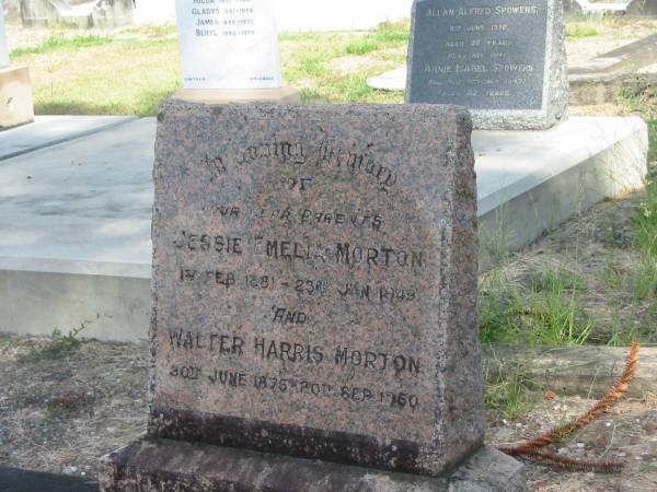Jessie Emelia Morton  | 1-Feb-1881 - 23 Jan 1949  | Walter Harris Morton  | 30 Jun 1875 - 20 Sep 1960  |   | Sherwood (Anglican) Cemetery, Brisbane  | 