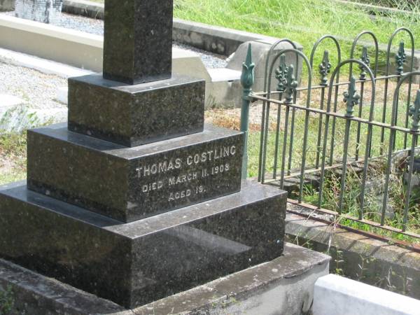 Thomas Costling  | died Mar 11 1908 aged 19  |   | Sherwood (Anglican) Cemetery, Brisbane  | 