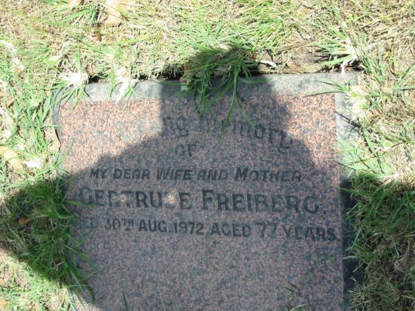 Gertrude Freiberg  | 30 Aug 1972 aged 77  |   | Sherwood (Anglican) Cemetery, Brisbane  | 