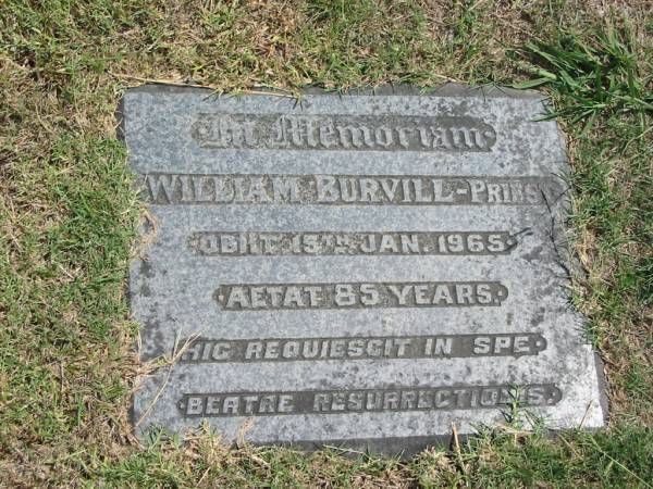 William Burvill  | 15 Jan 1965 aged 85  |   | Sherwood (Anglican) Cemetery, Brisbane  | 