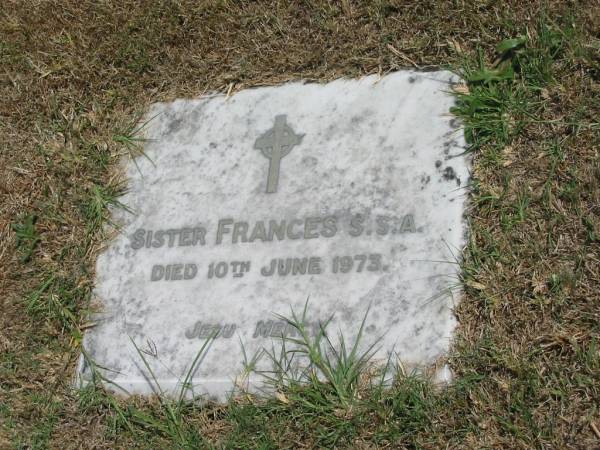 Sister Frances  | 10 Jun 1973  |   | Sherwood (Anglican) Cemetery, Brisbane  | 