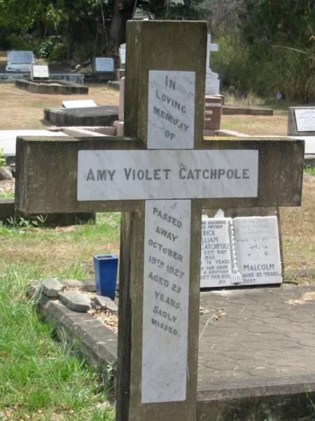 Amy Violet CATCHPOLE  | Oct 19 1927 aged 23  |   | Sherwood (Anglican) Cemetery, Brisbane  | 