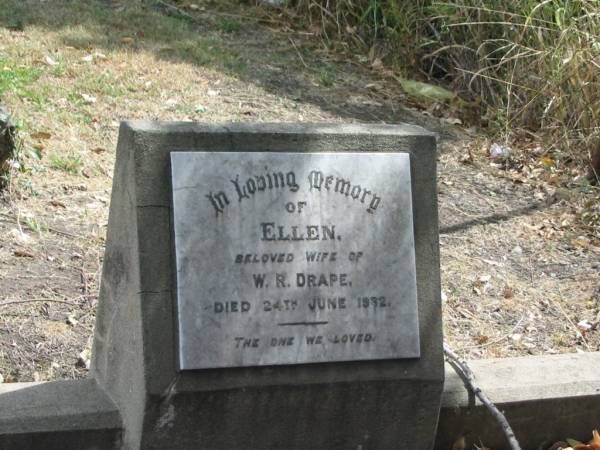 Ellen  | wife of  | W.R. DRAPE  | 24 Jun 1932  |   | Sherwood (Anglican) Cemetery, Brisbane  | 