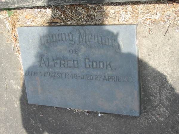 Alfred Cook  | born 1 Aug 1848  | died 27 Apr 1925  |   | Sherwood (Anglican) Cemetery, Brisbane  |   | 