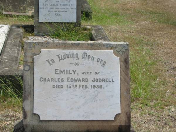 Emily  | wife of  | Charles Edward JODRELL  | 15 Feb 1936  |   | Sherwood (Anglican) Cemetery, Brisbane  |   | 