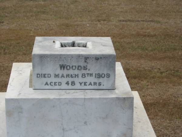 William Henry WOODS  | Mar 8 1909  | aged 48  |   | Sherwood (Anglican) Cemetery, Brisbane  |   | 