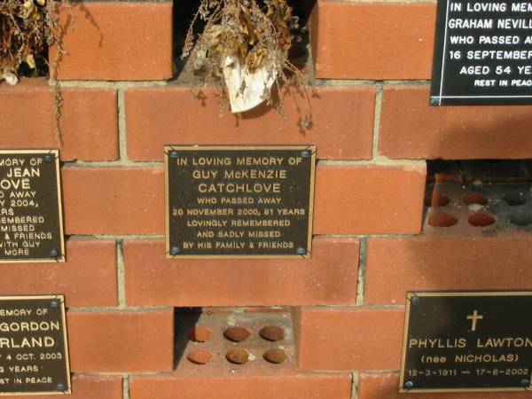 Guy McKenzie CATCHLOVE  | 20 Nov 2000  | aged 81 yrs  |   | Sherwood (Anglican) Cemetery, Brisbane  |   | 
