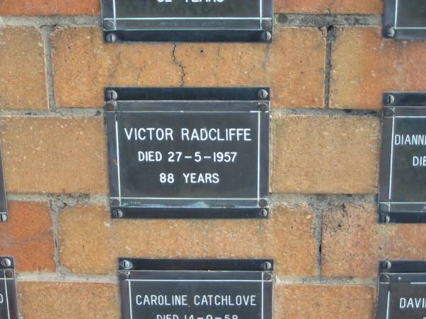 Victor RADCLIFFE  | 27-5-1957  | 88 yrs  |   | Sherwood (Anglican) Cemetery, Brisbane  | 