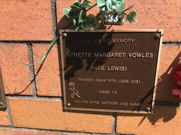 Lynette Margaret VOWLES (nee LEWIS)  | d: 5 JJun 2021 aged 74  |   | Sherwood (Anglican) Cemetery, Brisbane  |   | 