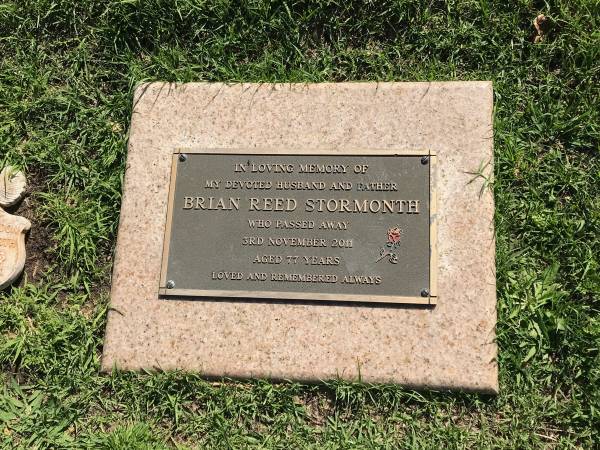 Brian Reed STORMONTH  | d: 3 Nov 2011 aged 77  |   | Sherwood (Anglican) Cemetery, Brisbane  |   | 