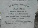 
Lilly Meta, daughter of F.W. & L.J. ARMSTRONG,
died 7 Sept 1922 aged 12 years;
Slacks Creek St Marks Anglican cemetery, Daisy Hill, Logan City
