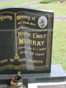
Rose Emily MURRAY, wife mother grandmother,
died 6-1-1984 aged 58 years;
Baby MURRAY,
nana Rose,
baby girl of Donald & Petra MURRAY,
died 6 Dec 1999 (22 weeks gest);
Slacks Creek St Marks Anglican cemetery, Daisy Hill, Logan City
