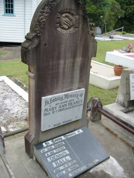 Mary Ann Armstrong HEANEY,  | wife of Samuel George HEANEY,  | died 12 July 1908 aged 32 years;  | Dennis HALL, husband father,  | died 10-10-1983 aged 55? years;  | Slacks Creek St Mark's Anglican cemetery, Daisy Hill, Logan City  | 