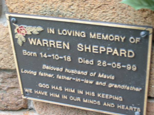 Warren SHEPPARD,  | born 14-10-18 died 26-05-99,  | husband of Mavis,  | father father-in-law grandfather;  | Slacks Creek St Mark's Anglican cemetery, Daisy Hill, Logan City  | 