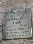 Mary Frances Maud TODD Born 24 May 1869 Died 30 Sep 1951  St Thomas' Anglican, Toowong, Brisbane  