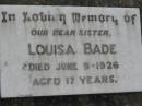 
Louisa BADE
9 Jun 1926, aged 17
Stone Quarry Cemetery, Jeebropilly, Ipswich
