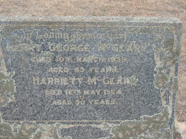 George McGEARY  | 19 Mar 1939, aged 63  | Harriett McGEARY  | 16 May 1964, aged 90  | Stone Quarry Cemetery, Jeebropilly, Ipswich  | 