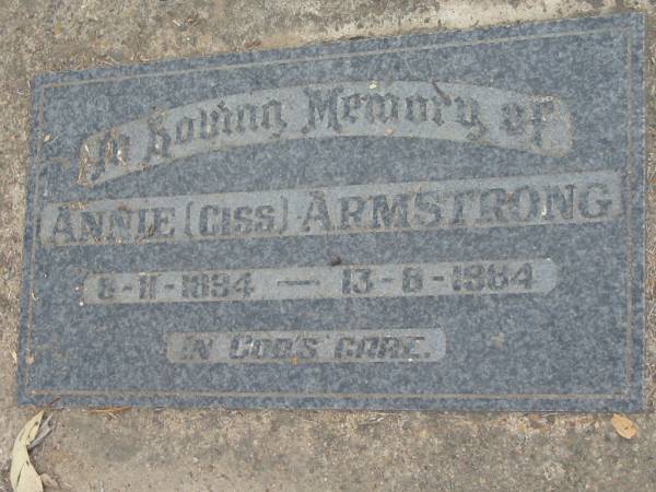 Annie (Ciss) ARMSTRONG  | b: 8 Nov 1894, d: 13 Aug 1984  | Stone Quarry Cemetery, Jeebropilly, Ipswich  | 