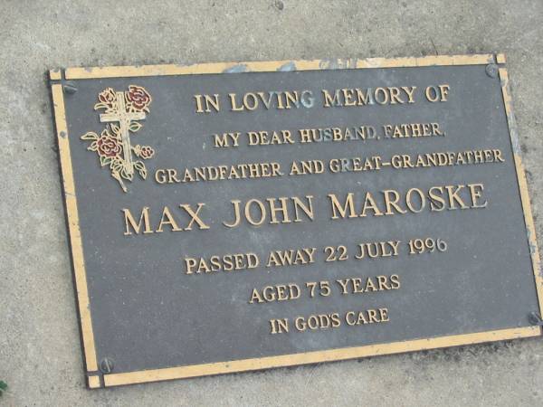 Max John MAROSKE  | 22 Jul 1996, aged 75  | Stone Quarry Cemetery, Jeebropilly, Ipswich  | 