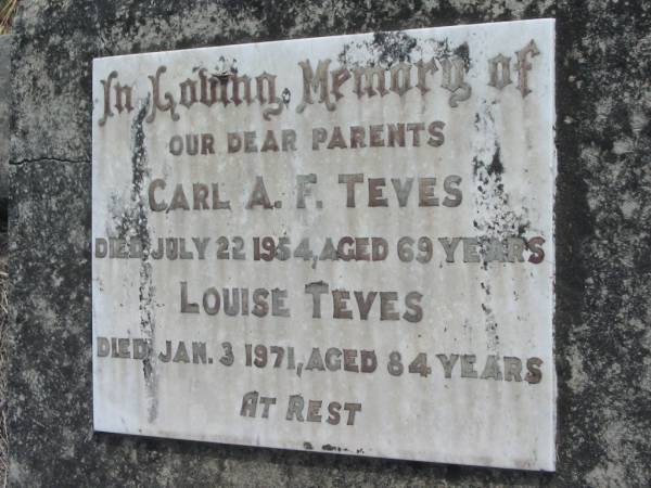 Carl A F TEVES  | 22 Jul 1954, aged 69  | Louise TEVES  | 3 Jan 1971, aged 84  | Stone Quarry Cemetery, Jeebropilly, Ipswich  | 