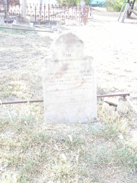 Maude,  | daughter of Louis & Jane LEWIS,  | died 10 Feb 1885 aged 4 years 7 months;  | Jane,  | wife,  | died 24 Dec 1885 aged 29 years;  | Ada Florence,  | daughter,  | died Clermont 18 Oct 1887  | aged 5 years 4 months;  | Swan Creek Anglican cemetery, Warwick Shire  | 