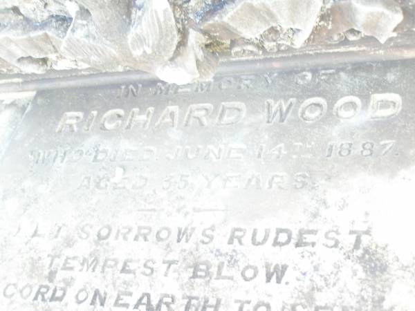 Richard WOOD,  | died 14 June 1887 aged 35 years;  | Amy Lillian WOOD,  | daughter  | died 4 Nov 1889 aged 2 years;  | Swan Creek Anglican cemetery, Warwick Shire  | 