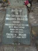 
Michael Francis YORE
died Ardee Logan Village
13 May 1940
aged 66

wife
Cecilia Maud (YORE)
17 Jun 1977

Tamborine Catholic Cemetery, Beaudesert

