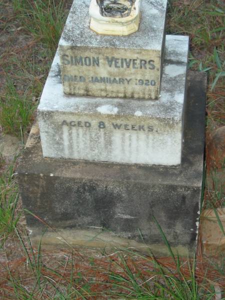 Simon VEIVERS  | Jan 1920  | aged 8 weeks  |   | Tamborine Catholic Cemetery, Beaudesert  |   | 