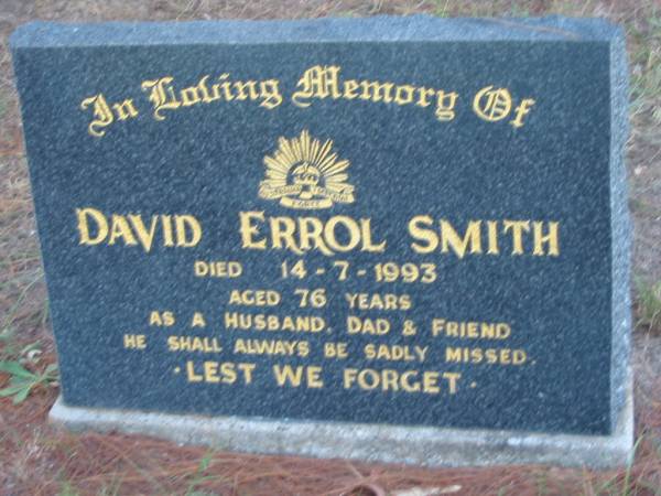 David Errol SMITH  | 14 Jul 1993  | aged 76  |   | Tamborine Catholic Cemetery, Beaudesert  |   | 