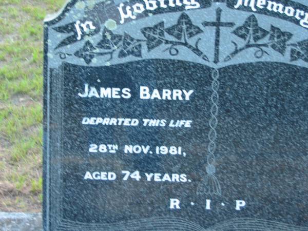 James BARRY  | 28 Nov 1981  | aged 74  |   | Tamborine Catholic Cemetery, Beaudesert  |   | 