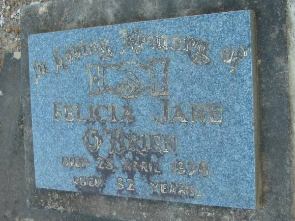 Felicia Jane O'BRIEN  | 25 Apr 1978  | aged 82  |   | Tamborine Catholic Cemetery, Beaudesert  |   | 