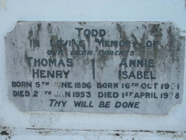Thomas Henry TODD  | b: 5 Jun 1896, d: 27 Jan 1953  | Annie Isabel TODD  | b: 16 Oct 1901  | d: 1 Apr 1978  | Tamrookum All Saints church cemetery, Beaudesert  | 
