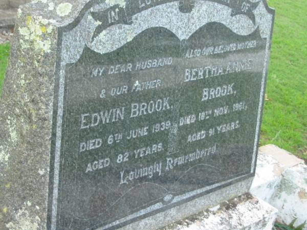Edwin BROOK  | d: 6 Jun 1939, aged 82  | Bertha Annie BROOK  | 18 Nov 1961, aged 91  | Tamrookum All Saints church cemetery, Beaudesert  | 